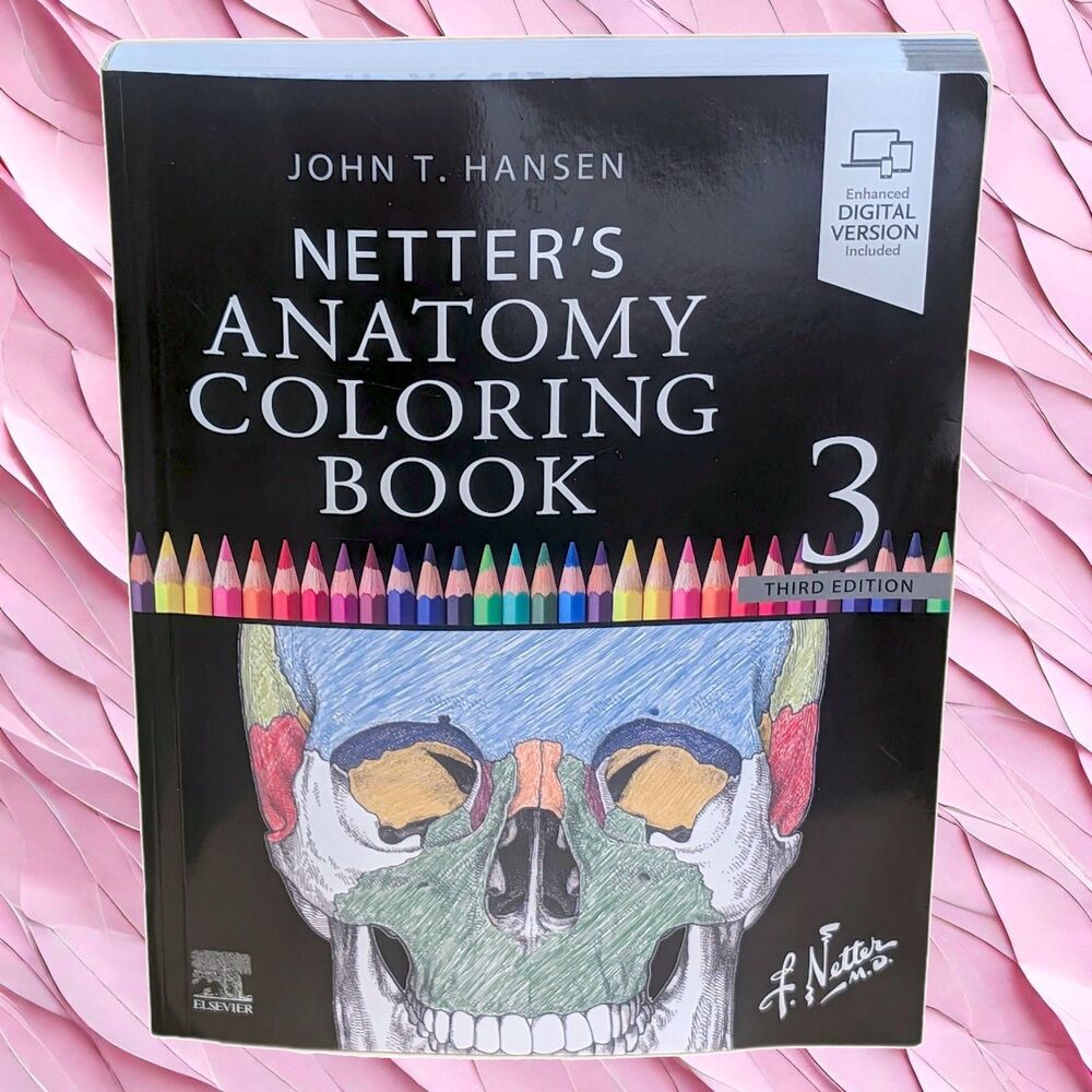 Netter's Anatomy Coloring Book 3rd Ed John T Hansen PB + Digital Version